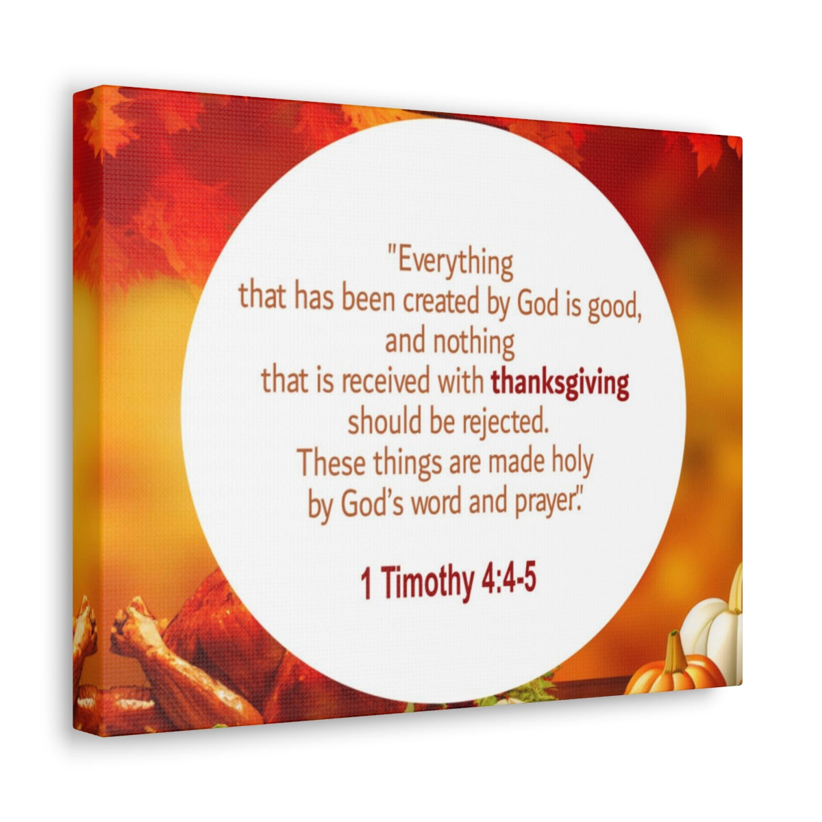 Scripture Walls God Is Good 1 Timothy 4:4-5 Orange Bible Verse Canvas Christian Wall Art Ready to Hang Unframed-Express Your Love Gifts