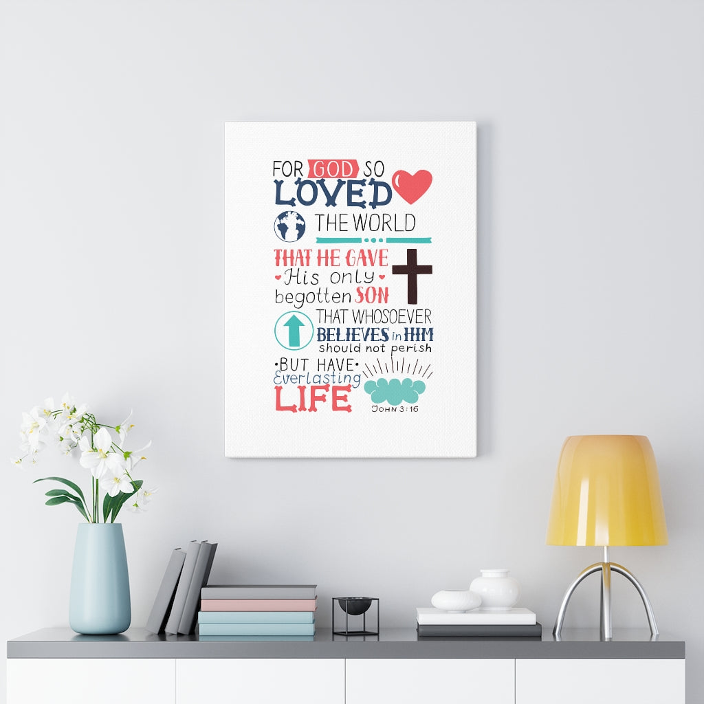 God So Loved John 3:16 Bible Verse Canvas Christian Wall Art Ready to Hang Unframed-Express Your Love Gifts
