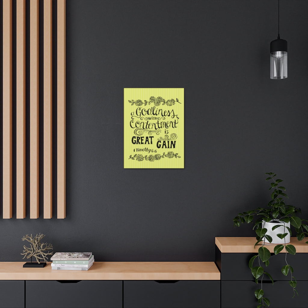 Scripture Walls Godliness With Contentment Is Great Gain 1 Timothy 6:6 Bible Verse Canvas Christian Wall Art Ready To Hang Unframed-Express Your Love Gifts