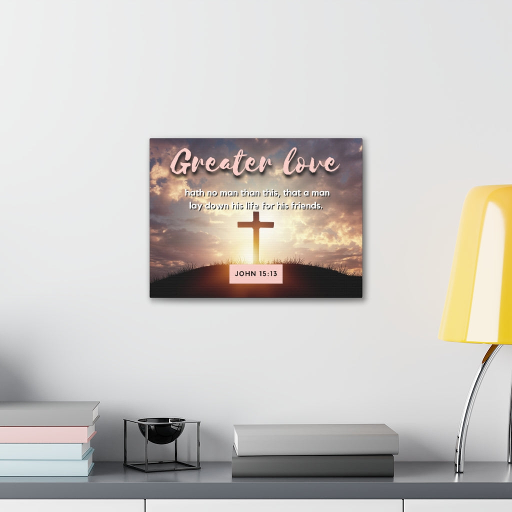 Greater Love Cross John 15:13 Bible Verse Canvas Christian Wall Art Ready to Hang Unframed-Express Your Love Gifts