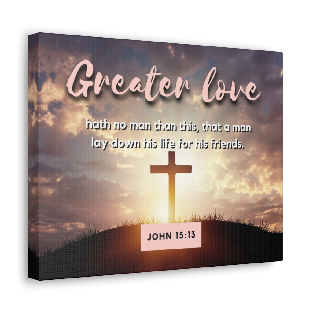 Greater Love Cross John 15:13 Bible Verse Canvas Christian Wall Art Ready to Hang Unframed-Express Your Love Gifts
