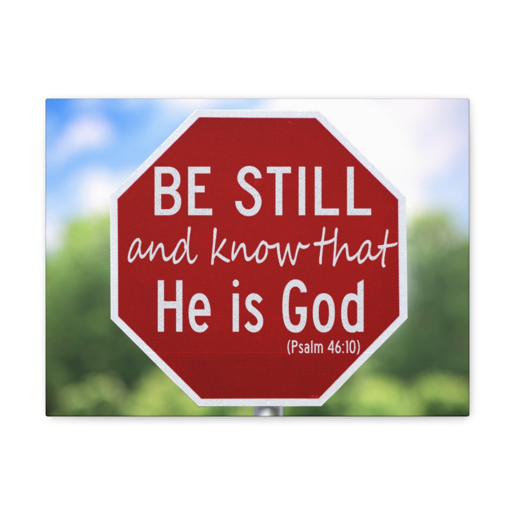 He Is God Psalm 46:10 Bible Verse Canvas Christian Wall Art Ready to Hang Unframed-Express Your Love Gifts