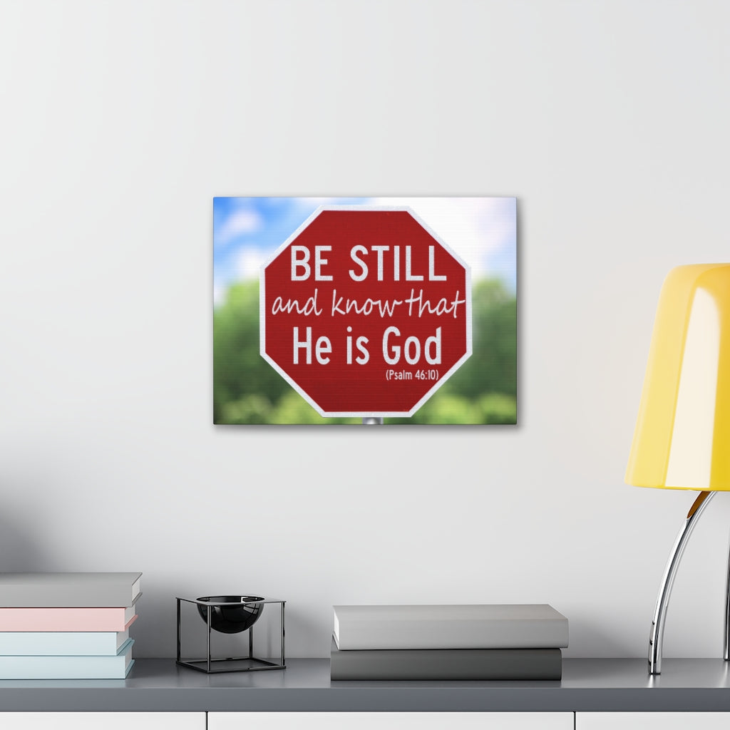 He Is God Psalm 46:10 Bible Verse Canvas Christian Wall Art Ready to Hang Unframed-Express Your Love Gifts