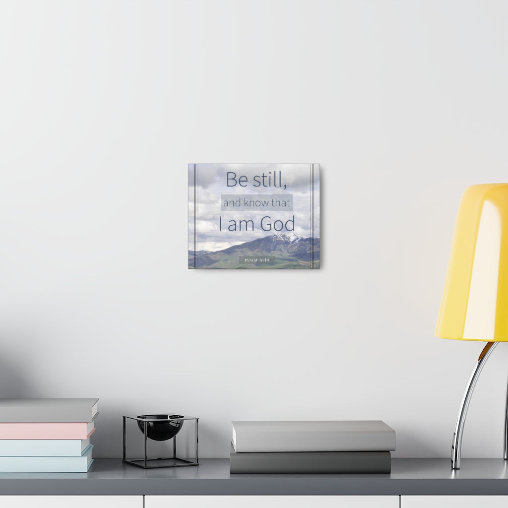 Scripture Walls I Am God Mountain Psalm 46:10 Bible Verse Canvas Christian Wall Art Ready to Hang Unframed-Express Your Love Gifts