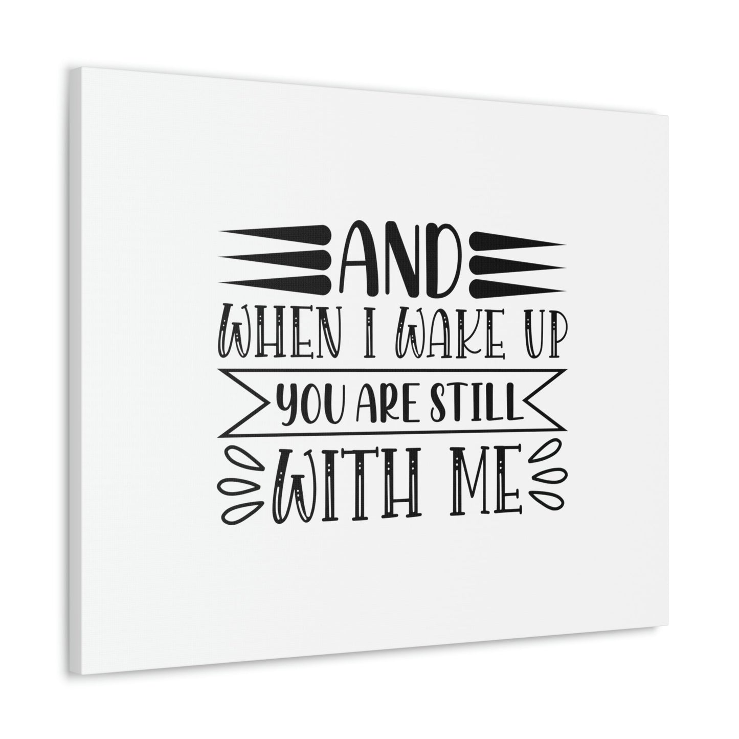 I Wake Up You Are Still With Me Psalm 139:18 Christian Wall Art Bible Verse Print Ready to Hang Unframed-Express Your Love Gifts