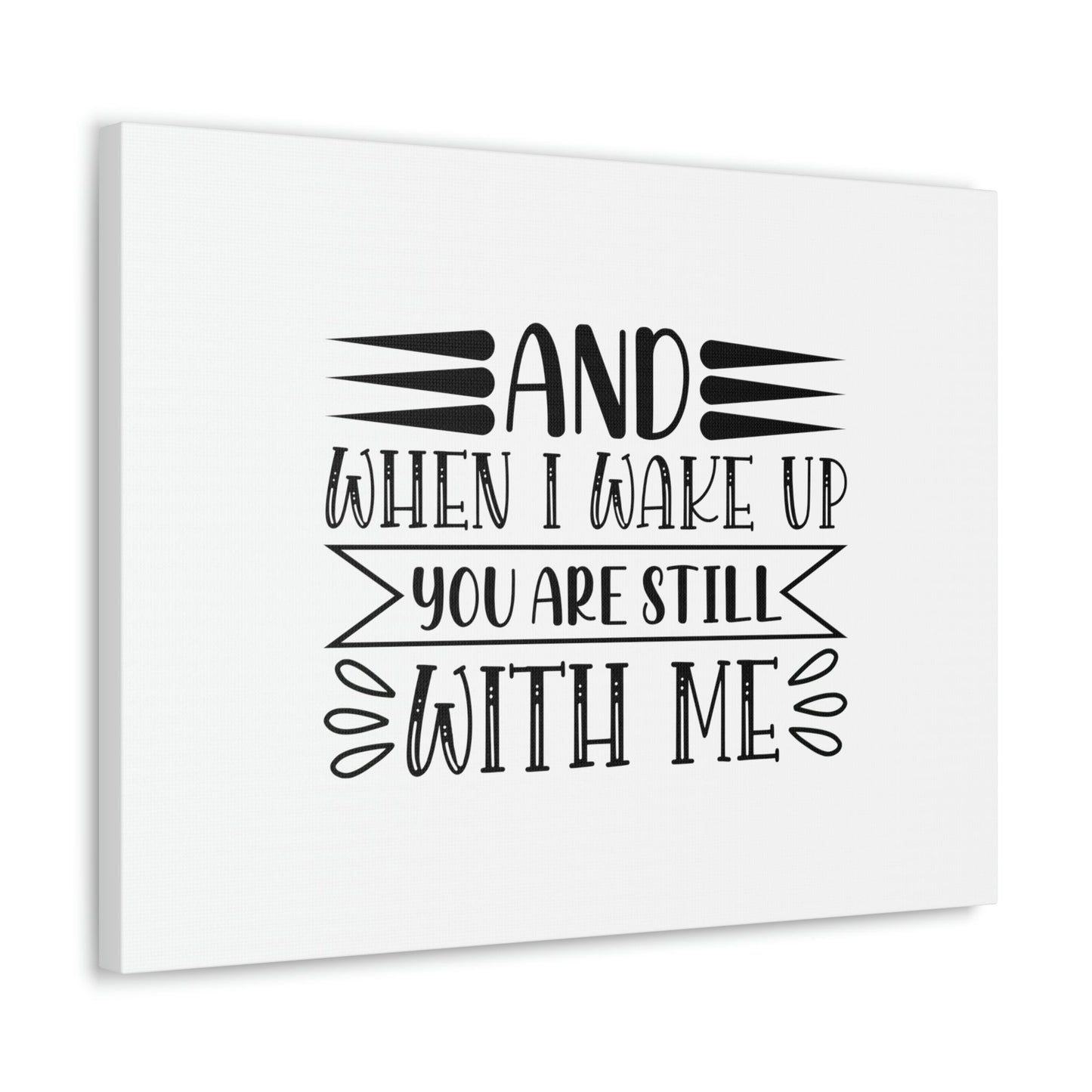 I Wake Up You Are Still With Me Psalm 139:18 Christian Wall Art Bible Verse Print Ready to Hang Unframed-Express Your Love Gifts
