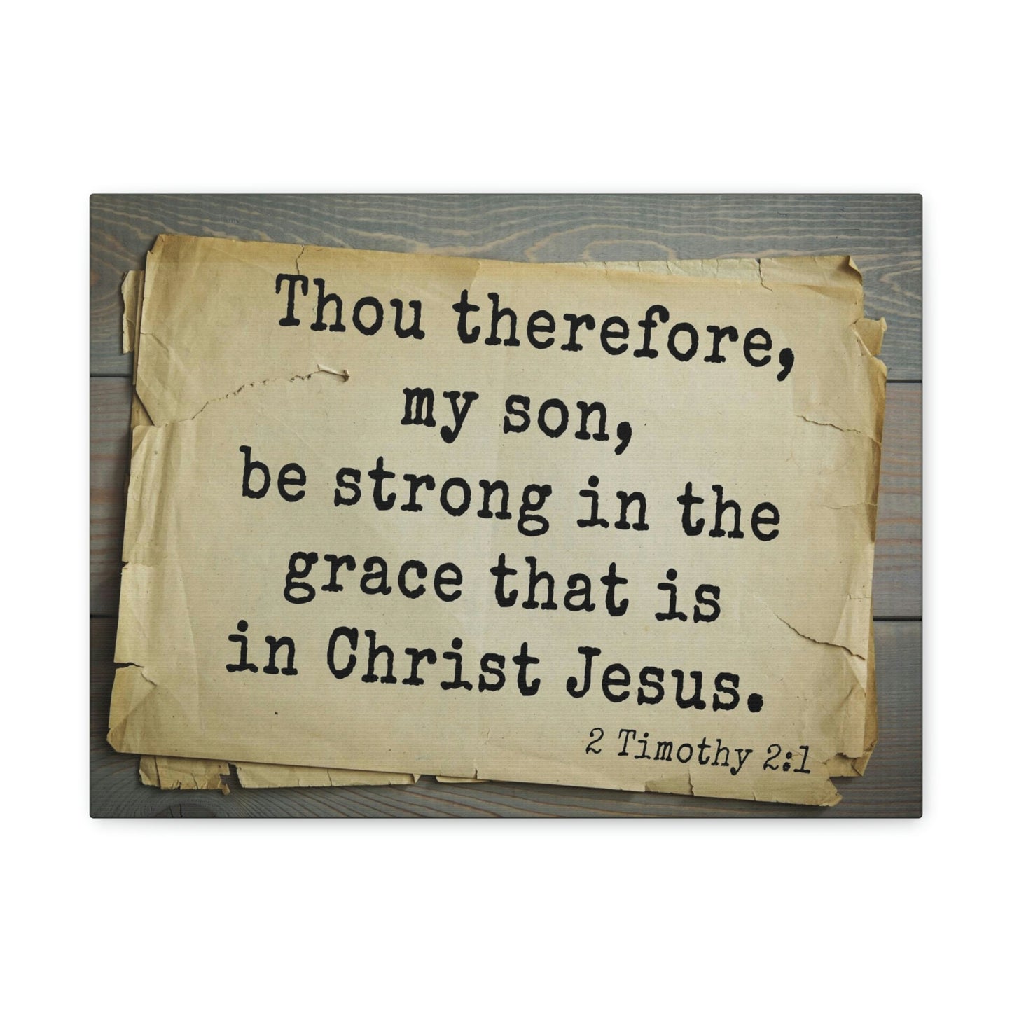 Scripture Walls In Christ Jesus 2 Timothy 2:1 Bible Verse Canvas Christian Wall Art Bible Verse Print Ready To Hang Unframed-Express Your Love Gifts