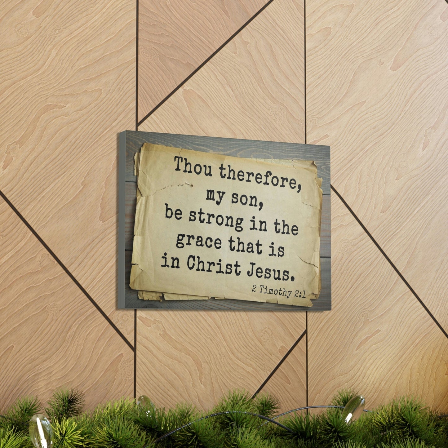 Scripture Walls In Christ Jesus 2 Timothy 2:1 Bible Verse Canvas Christian Wall Art Bible Verse Print Ready To Hang Unframed-Express Your Love Gifts