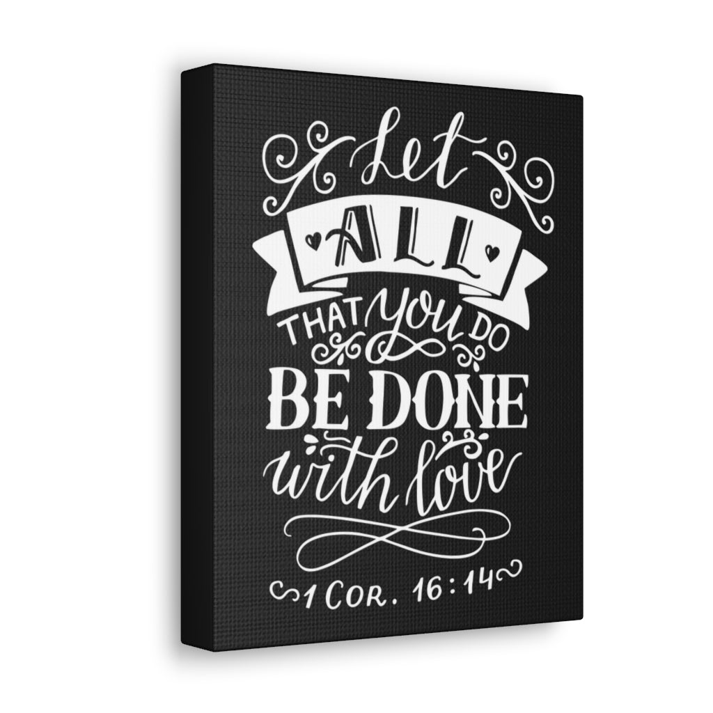 Let All That You Do 1 Corinthians 16:14 Christian Wall Art Bible Verse Print Ready To Hang Unframed-Express Your Love Gifts