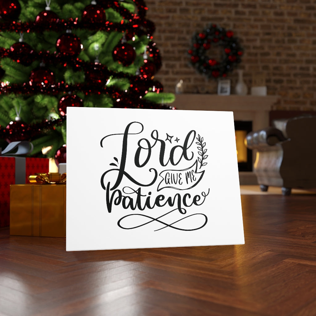 Scripture Walls Lord Give Me Patience Bible Verse Canvas Christian Wall Art Ready to Hang Unframed-Express Your Love Gifts