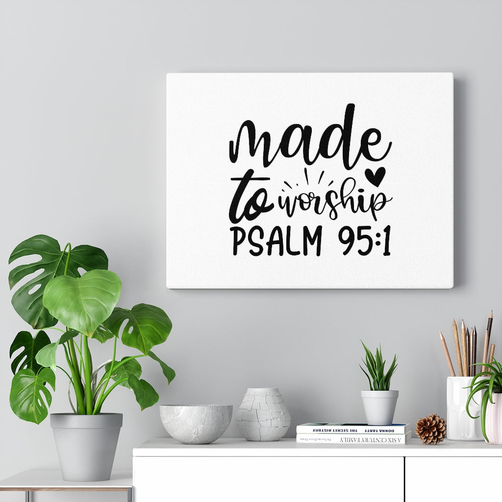 Made To Worship Cross Psalm 95:1 Bible Verse Canvas Christian Wall Art Ready to Hang Unframed-Express Your Love Gifts