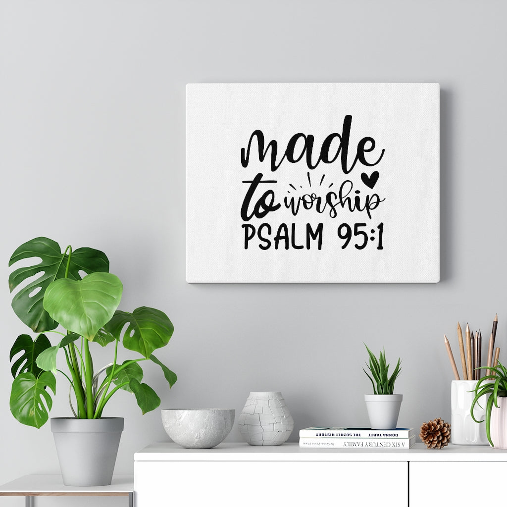 Made To Worship Cross Psalm 95:1 Bible Verse Canvas Christian Wall Art Ready to Hang Unframed-Express Your Love Gifts