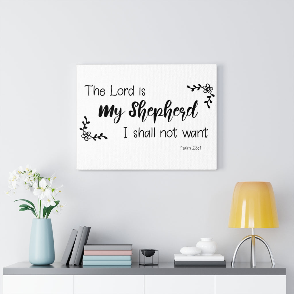 Scripture Walls My Shepherd Psalm 23:1 Bible Verse Canvas Christian Wall Art Ready to Hang Unframed-Express Your Love Gifts