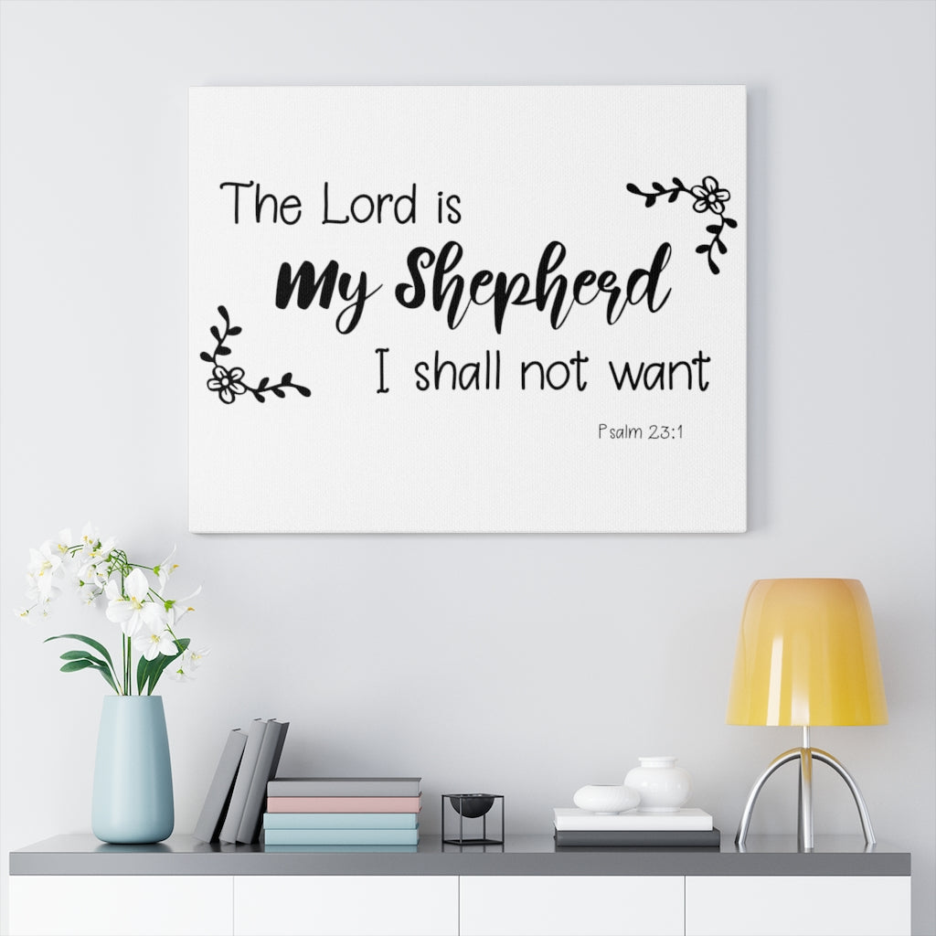 Scripture Walls My Shepherd Psalm 23:1 Bible Verse Canvas Christian Wall Art Ready to Hang Unframed-Express Your Love Gifts