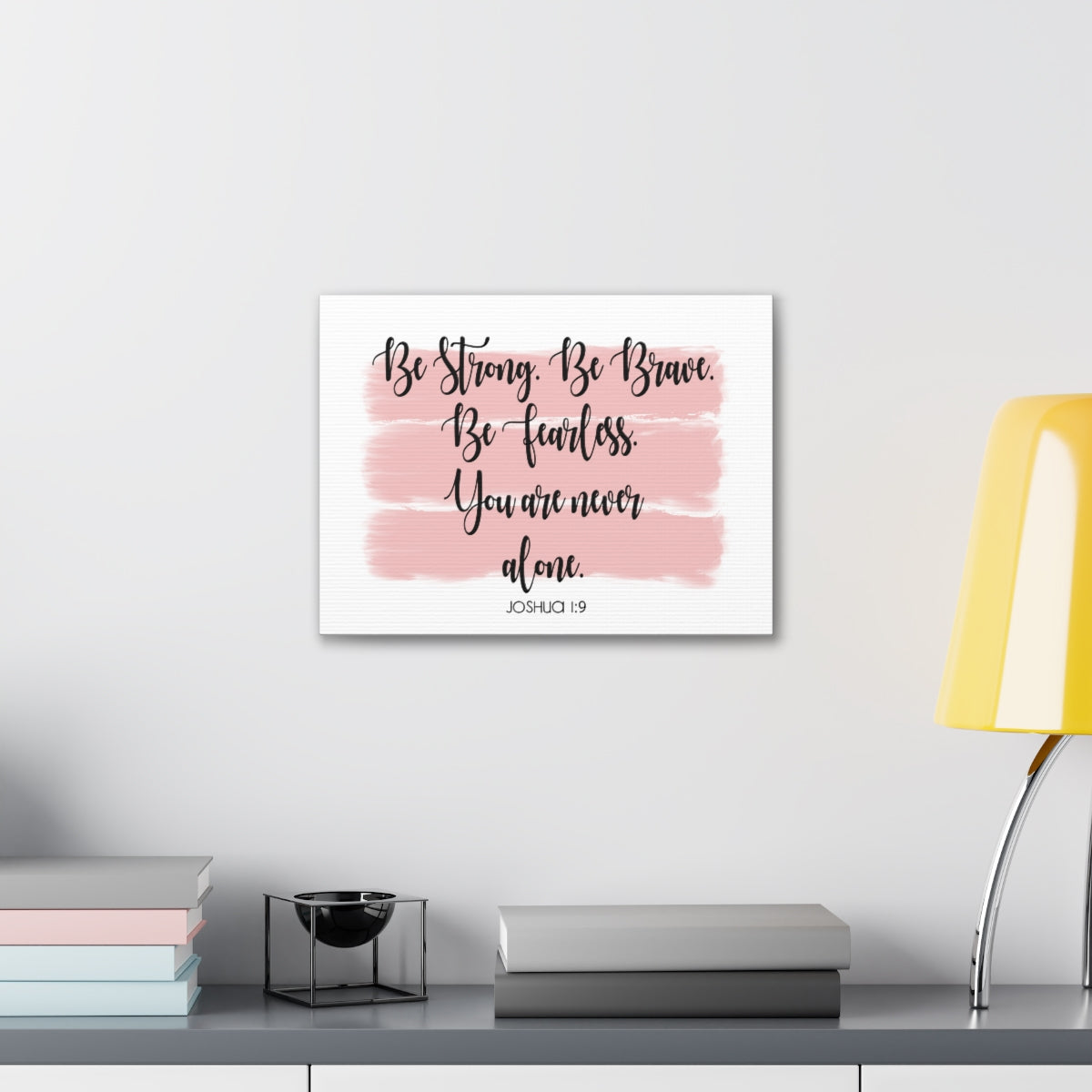 Scripture Walls Never Alone Joshua 1:9 Pink Bible Verse Canvas Christian Wall Art Ready to Hang Unframed-Express Your Love Gifts