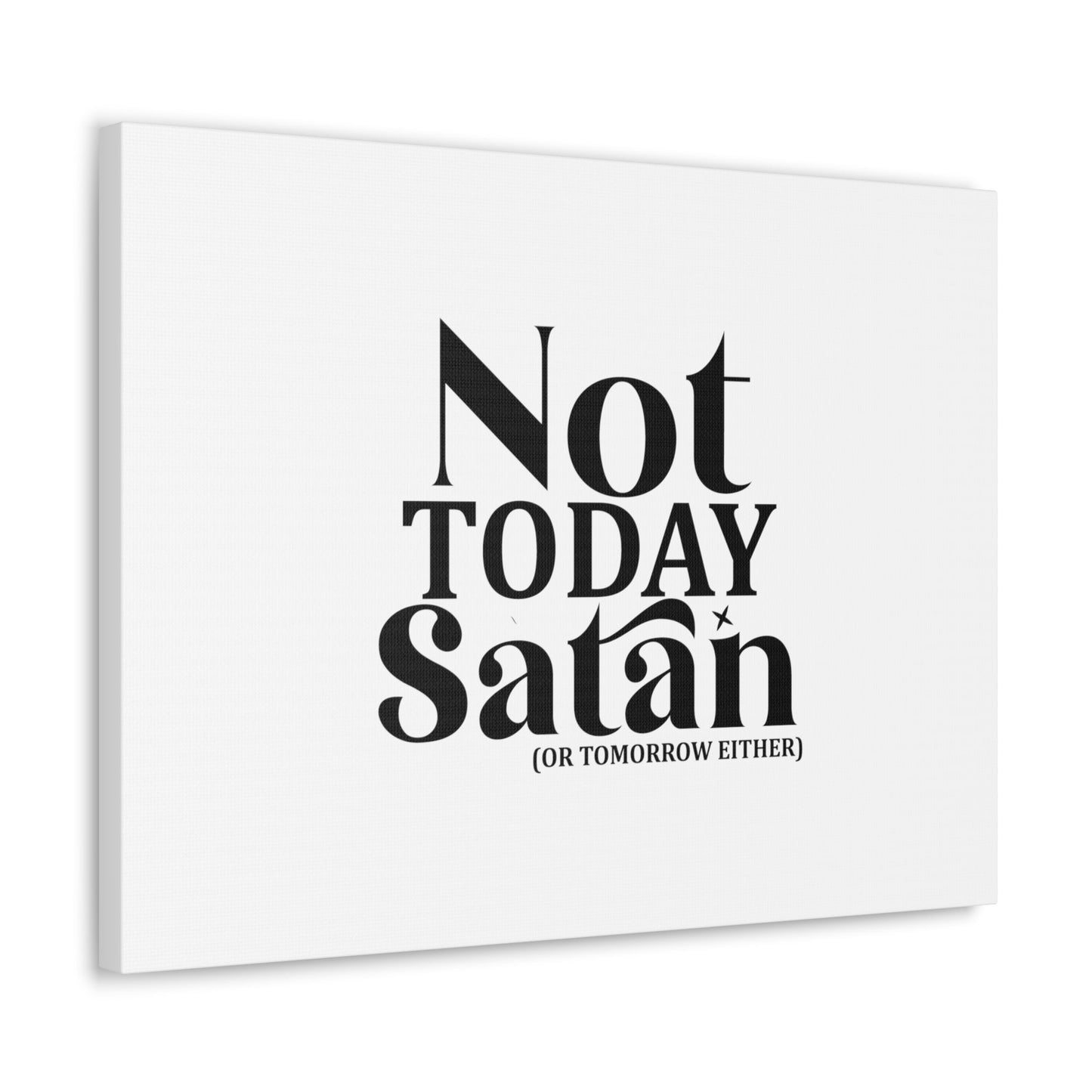 Not Today Satan Isaiah 54:17 Christian Wall Art Bible Verse Print Ready to Hang Unframed-Express Your Love Gifts