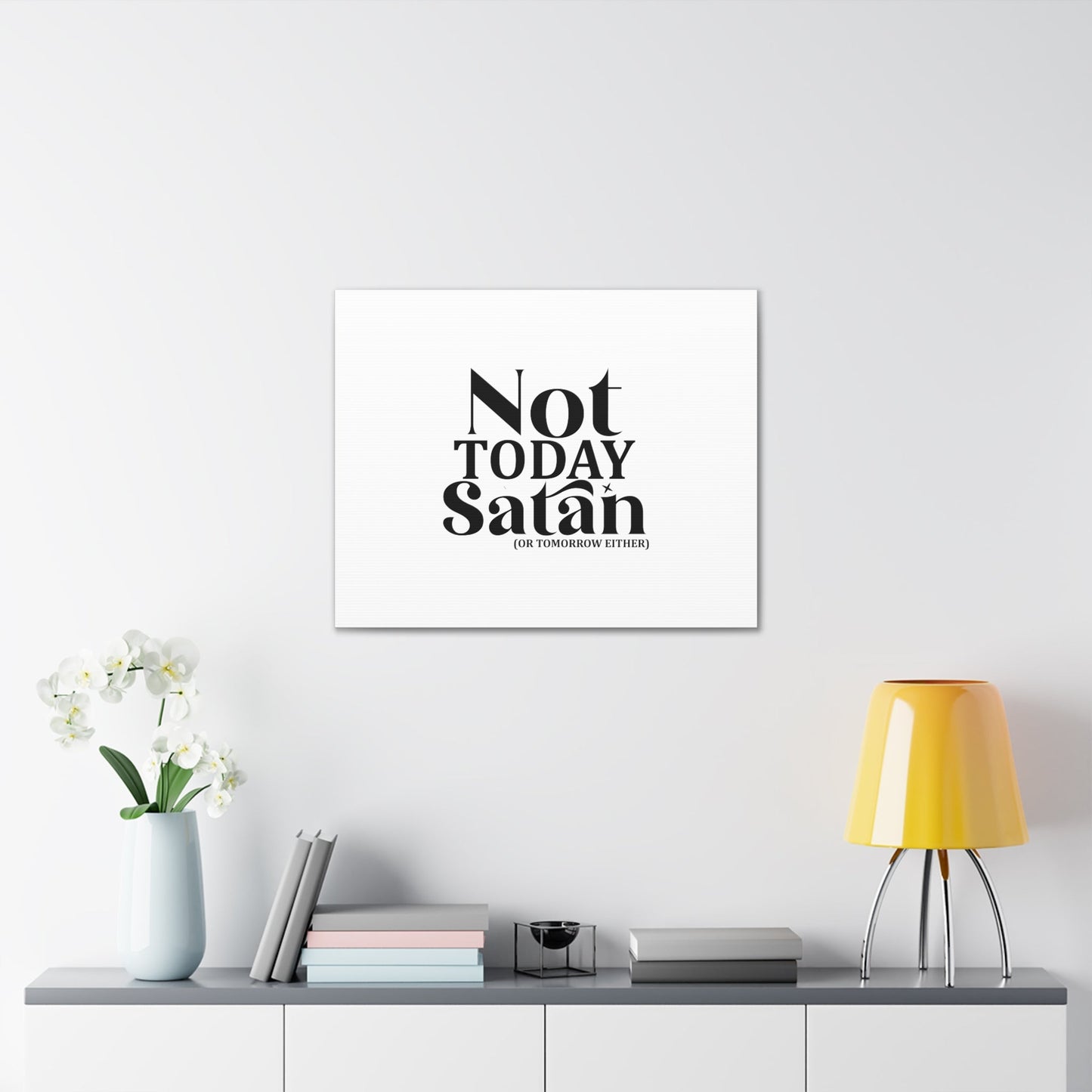 Not Today Satan Isaiah 54:17 Christian Wall Art Bible Verse Print Ready to Hang Unframed-Express Your Love Gifts
