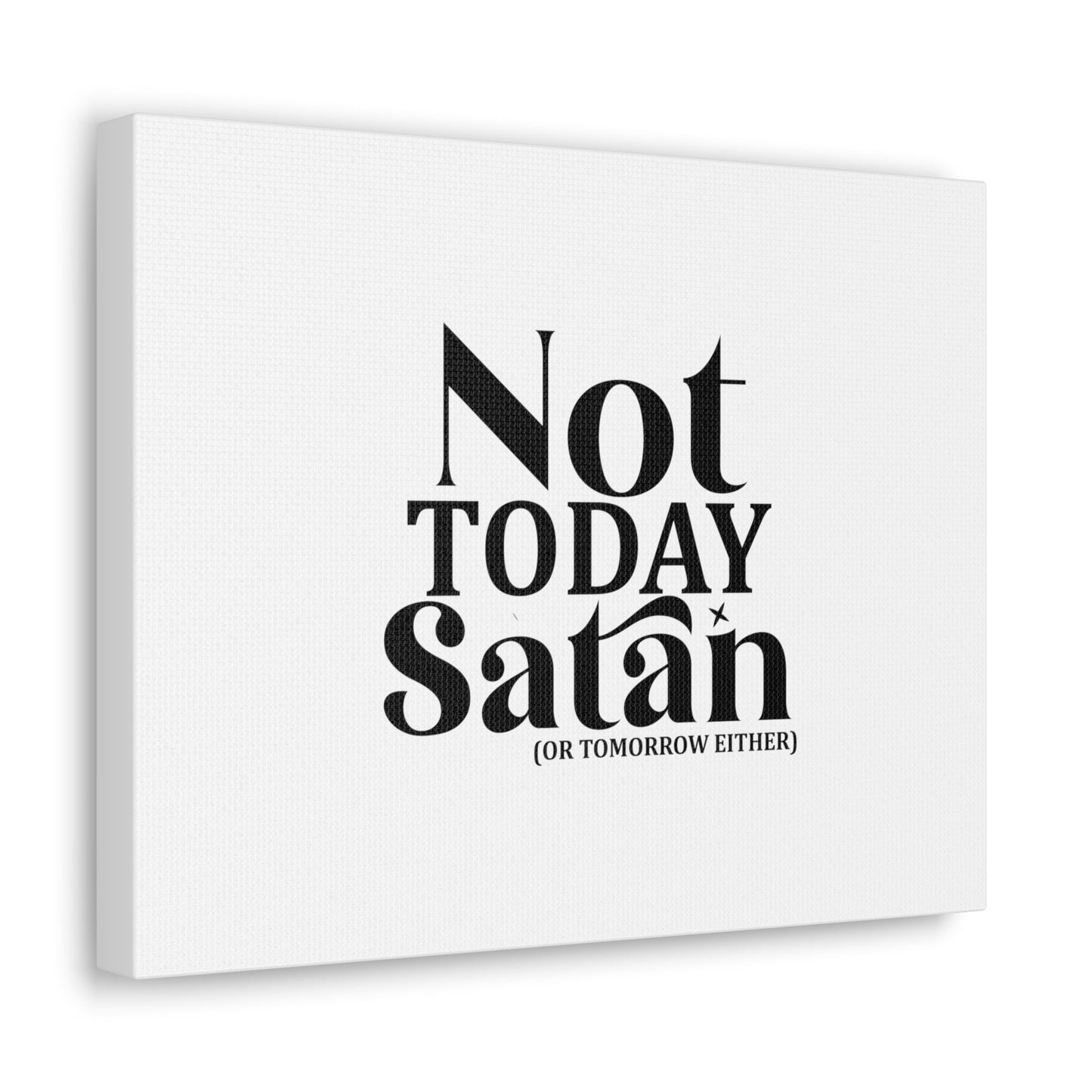 Not Today Satan Isaiah 54:17 Christian Wall Art Bible Verse Print Ready to Hang Unframed-Express Your Love Gifts