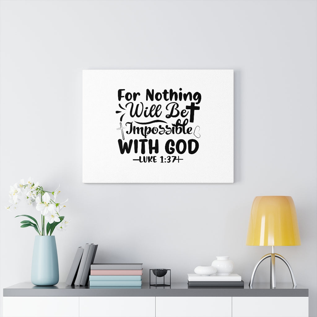 Nothing Impossible Black Luke 1:37 Bible Verse Canvas Christian Wall Art Ready to Hang Unframed-Express Your Love Gifts