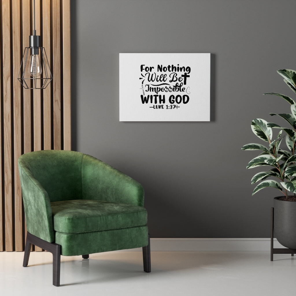 Nothing Impossible Black Luke 1:37 Bible Verse Canvas Christian Wall Art Ready to Hang Unframed-Express Your Love Gifts