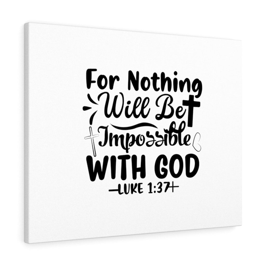 Nothing Impossible Black Luke 1:37 Bible Verse Canvas Christian Wall Art Ready to Hang Unframed-Express Your Love Gifts
