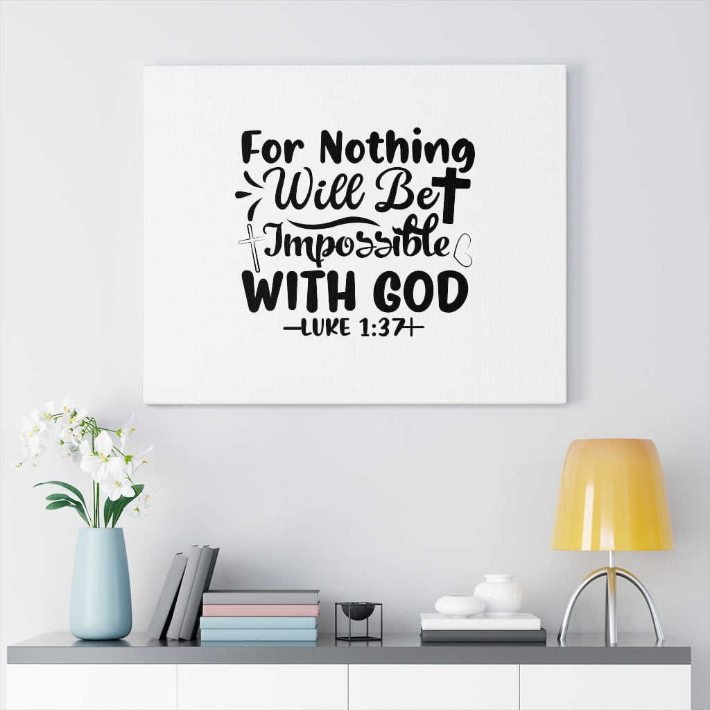 Nothing Impossible Black Luke 1:37 Bible Verse Canvas Christian Wall Art Ready to Hang Unframed-Express Your Love Gifts