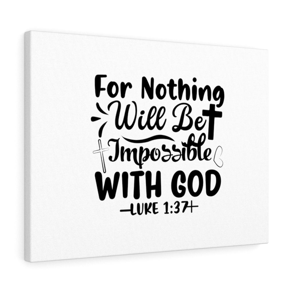 Nothing Impossible Black Luke 1:37 Bible Verse Canvas Christian Wall Art Ready to Hang Unframed-Express Your Love Gifts