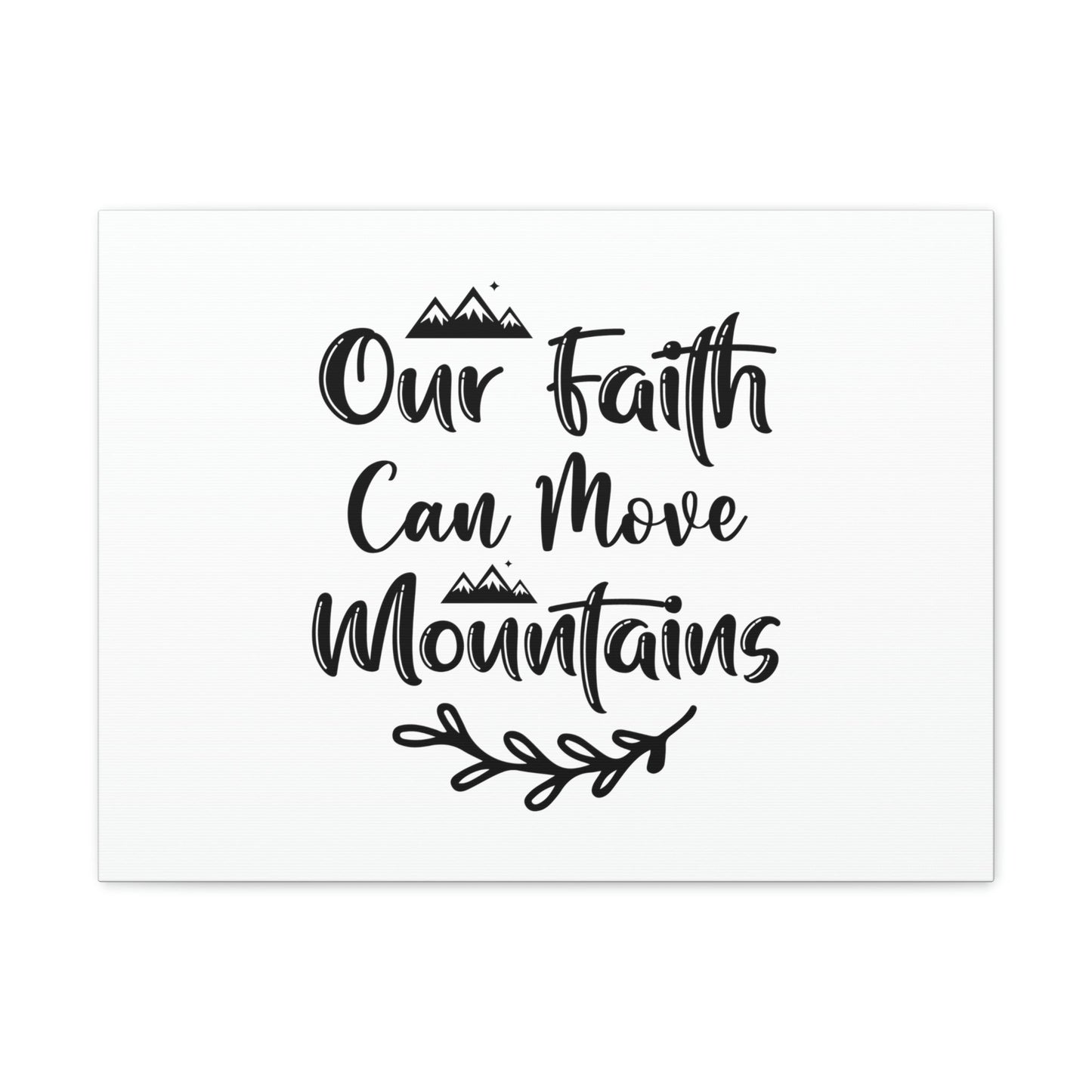 Our Faith Can Move Mountains Matthew 17:20 Christian Wall Art Bible Verse Print Ready to Hang Unframed-Express Your Love Gifts