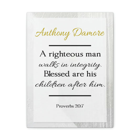 Scripture Walls Personalized A Righteous Man Proverbs 20:7 Bible Verse Canvas Christian Wall Art Ready to Hang Unframed-Express Your Love Gifts