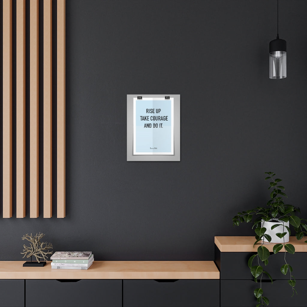 Scripture Walls Rise Up Take Courage Ezra 10:4 Christian Wall Art Bible Verse Print Ready To Hang Unframed-Express Your Love Gifts