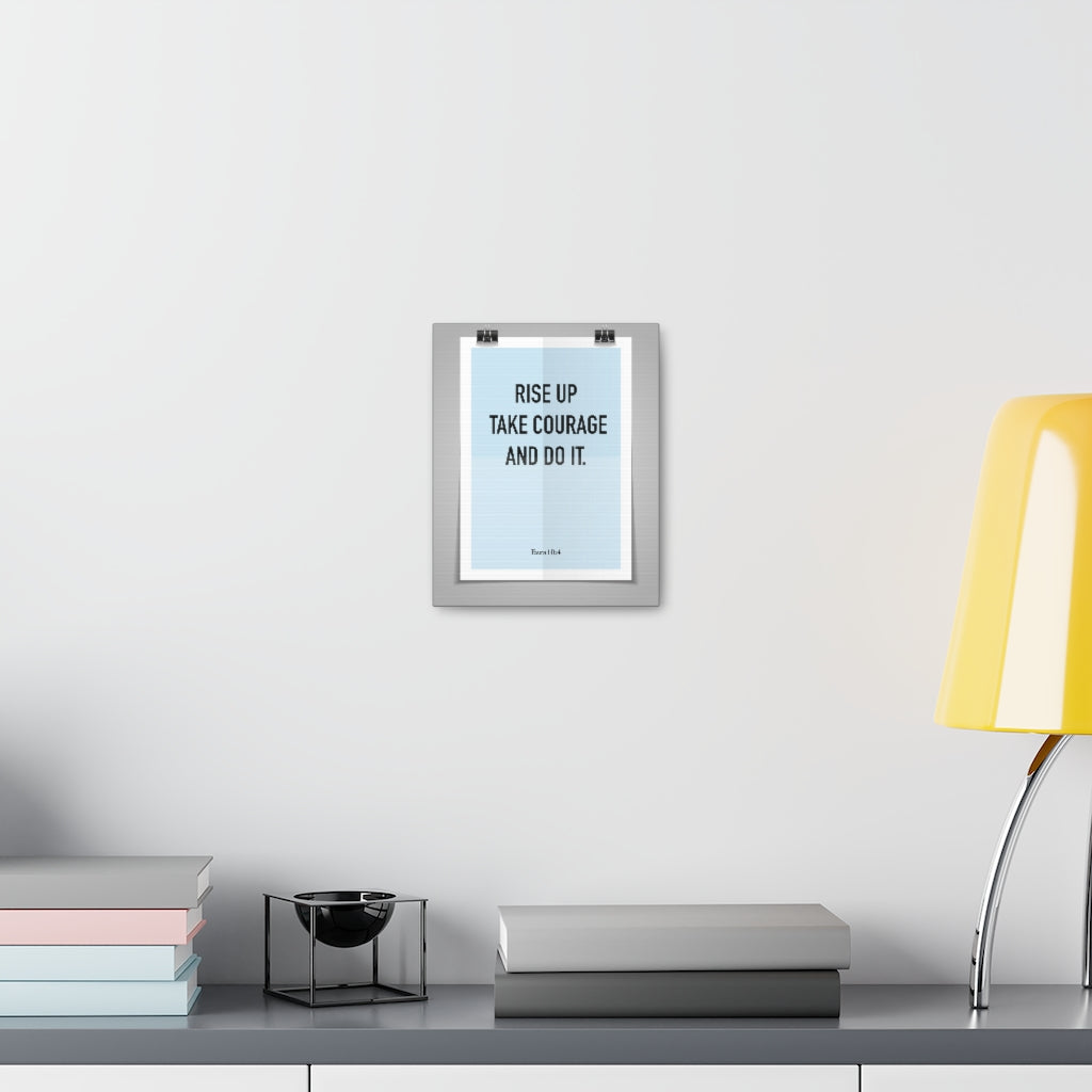 Scripture Walls Rise Up Take Courage Ezra 10:4 Christian Wall Art Bible Verse Print Ready To Hang Unframed-Express Your Love Gifts