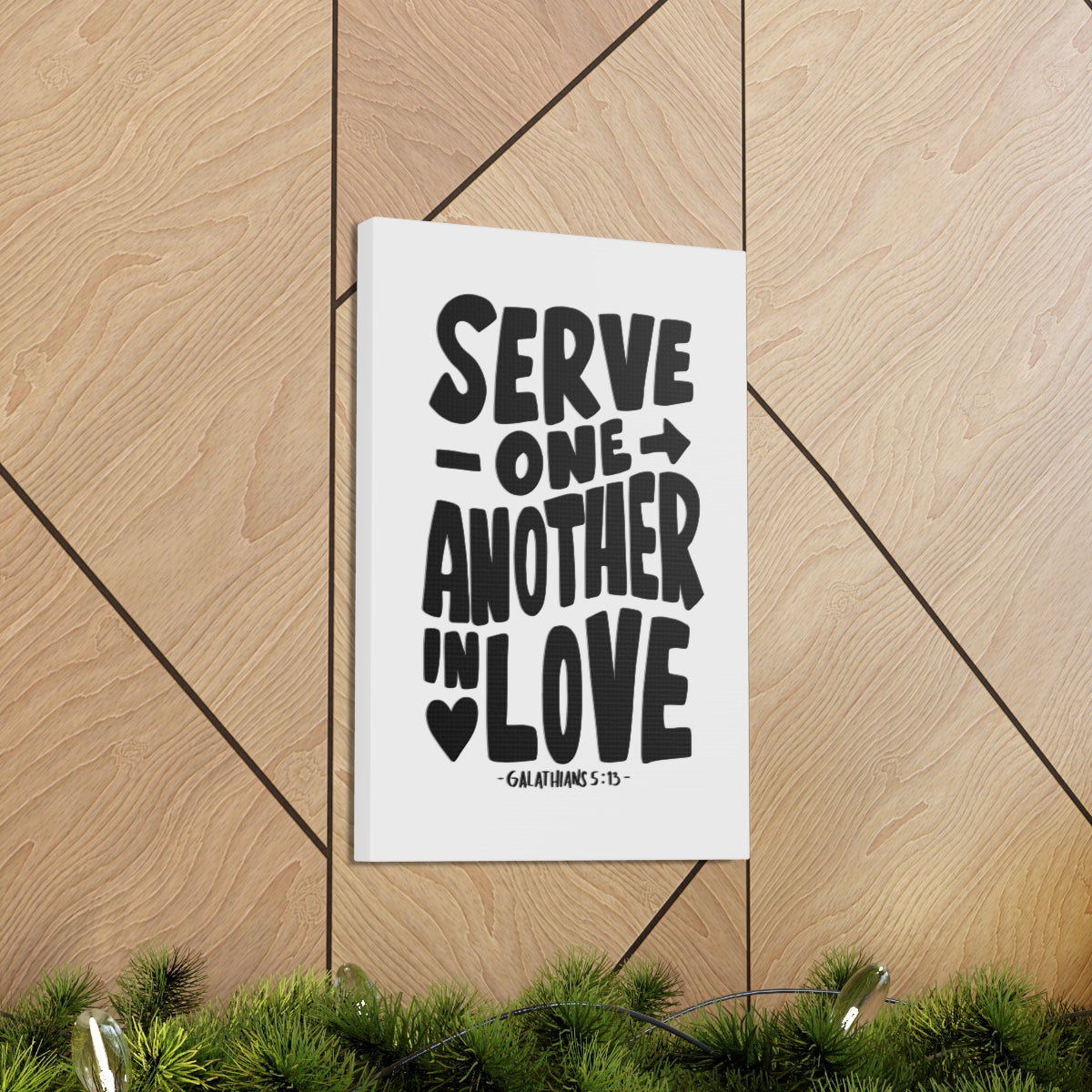 Scripture Walls Serve One Another Galatians 5:13 Bible Verse Canvas Christian Wall Art Ready to Hang Unframed-Express Your Love Gifts