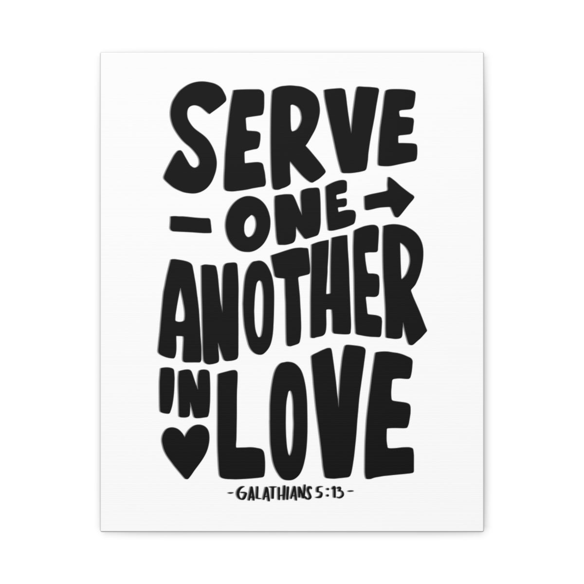 Scripture Walls Serve One Another Galatians 5:13 Bible Verse Canvas Christian Wall Art Ready to Hang Unframed-Express Your Love Gifts