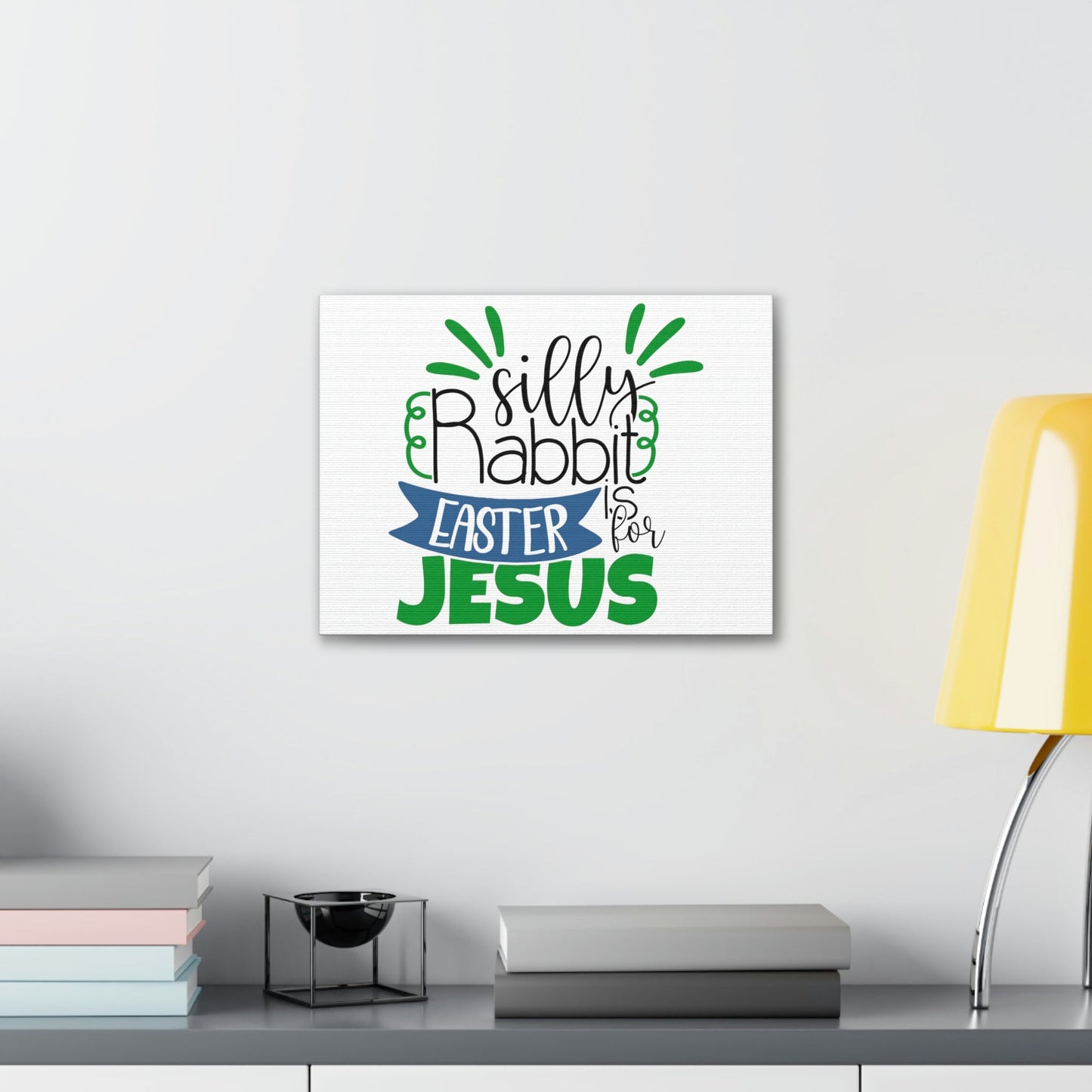 Scripture Walls Silly Rabbit, Easter Is For Jesus 1 Peter 1:3 Christian Wall Art Print Ready to Hang Unframed-Express Your Love Gifts
