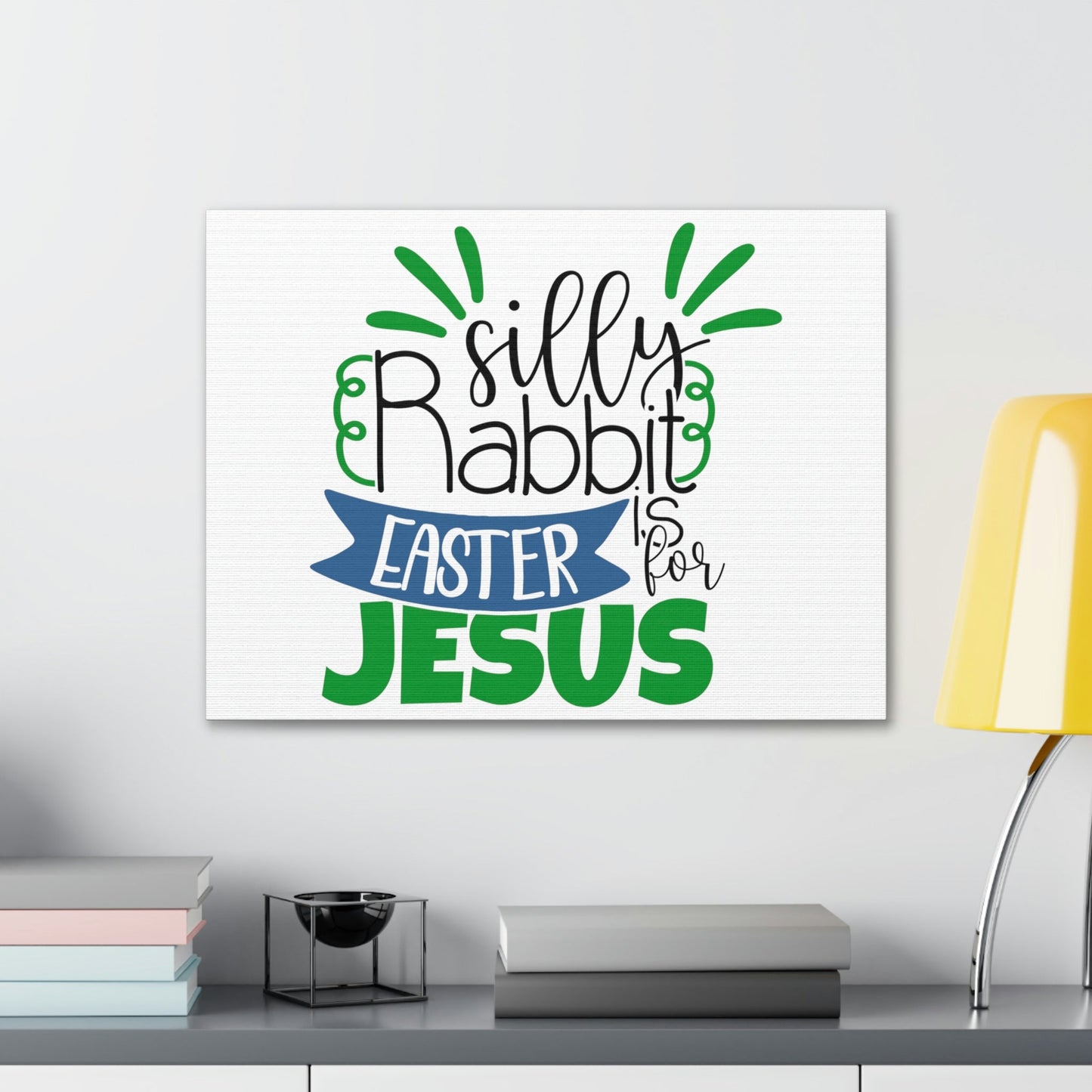 Scripture Walls Silly Rabbit, Easter Is For Jesus 1 Peter 1:3 Christian Wall Art Print Ready to Hang Unframed-Express Your Love Gifts