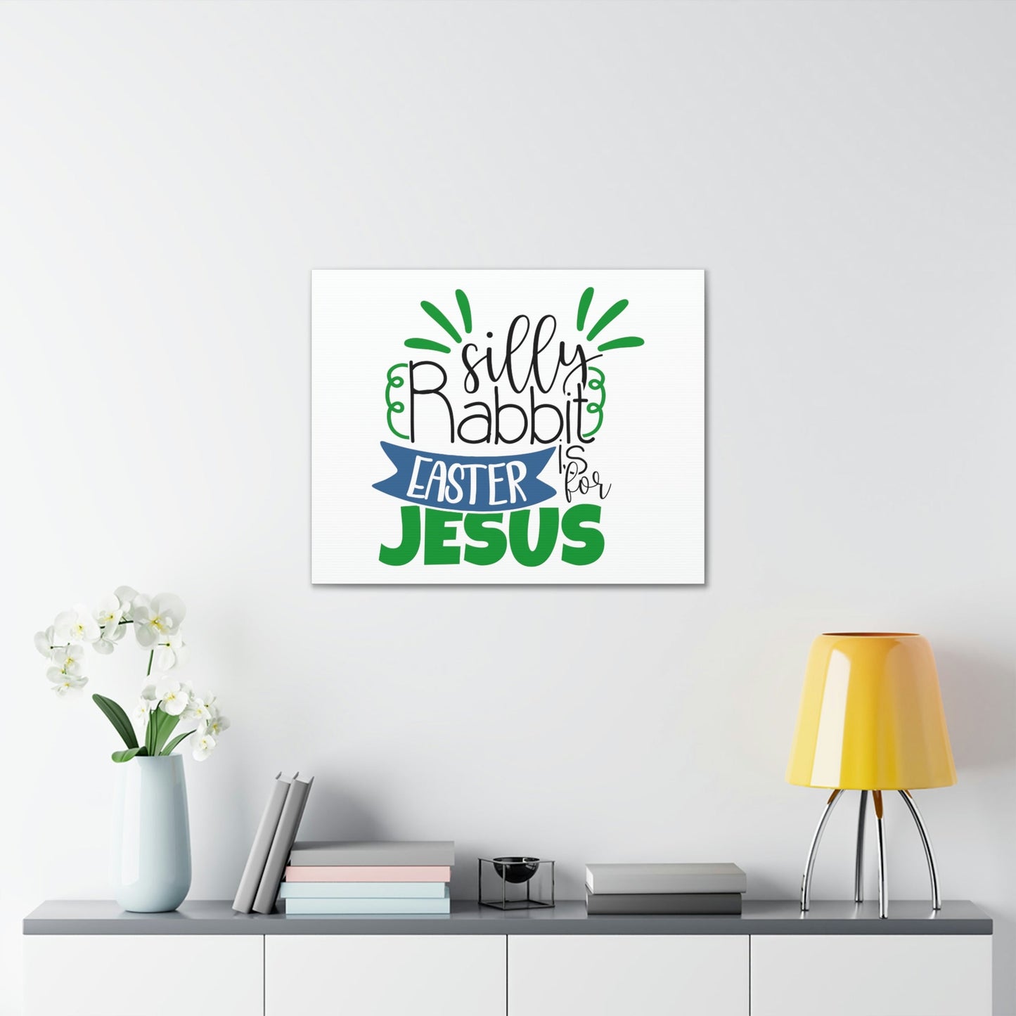 Scripture Walls Silly Rabbit, Easter Is For Jesus 1 Peter 1:3 Christian Wall Art Print Ready to Hang Unframed-Express Your Love Gifts