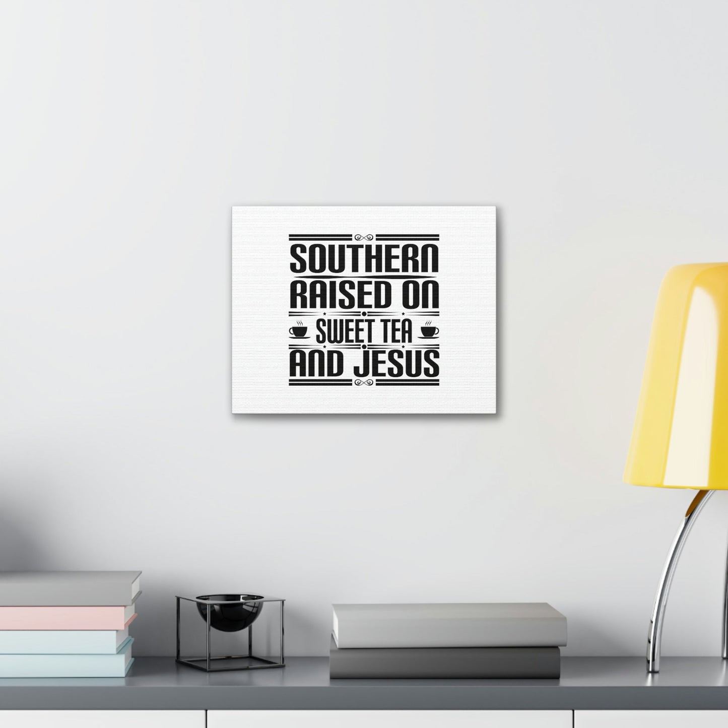 Southern Raise On Sweet Tea And Jesus 1 Corinthians 6:14 Christian Wall Art Bible Verse Print Ready to Hang Unframed-Express Your Love Gifts