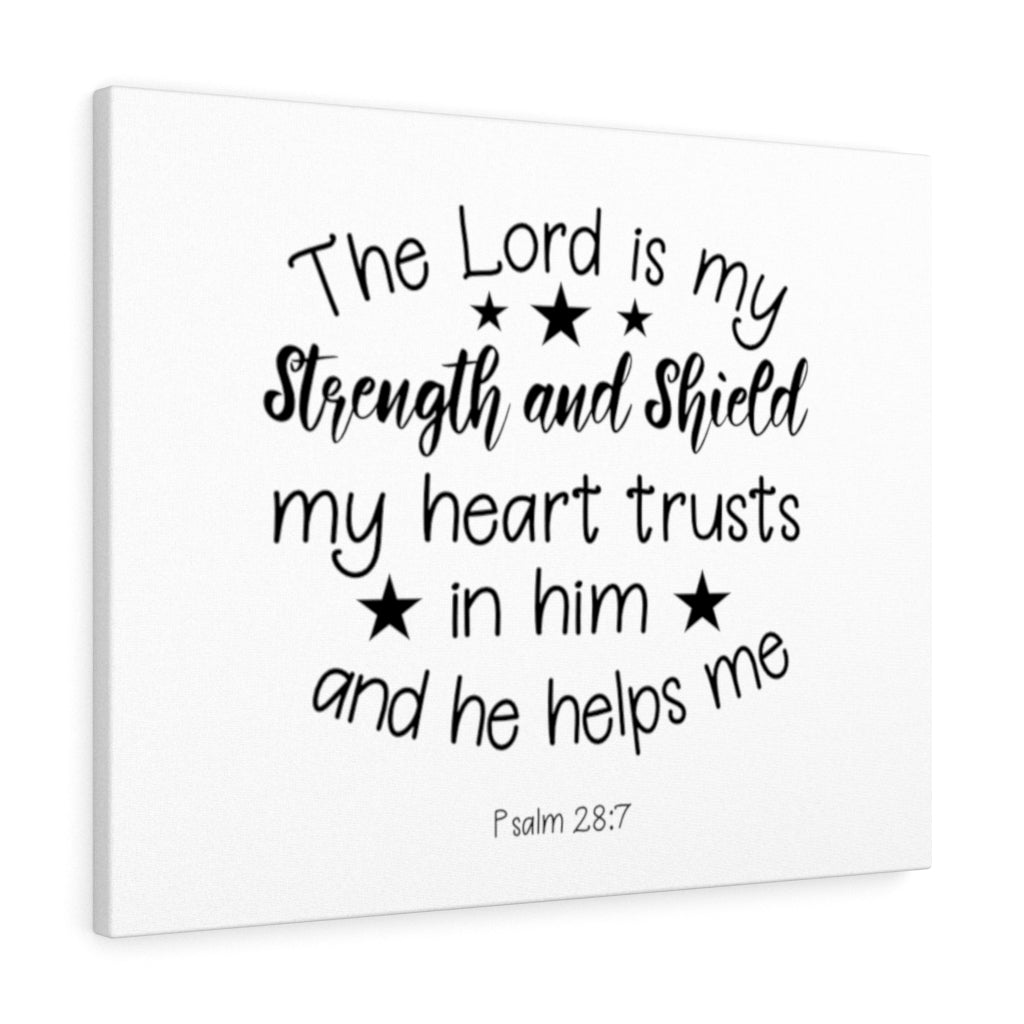 Strength And Shield Psalm 28:7 Bible Verse Canvas Christian Wall Art Ready to Hang Unframed-Express Your Love Gifts