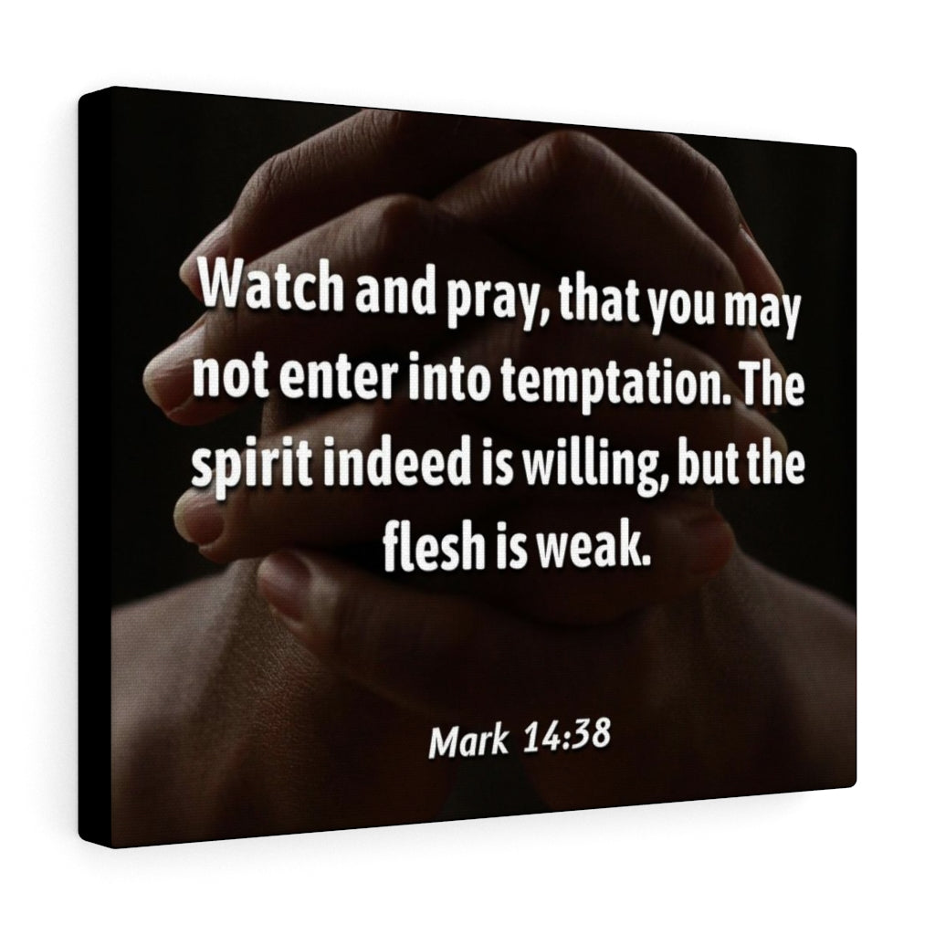Temptation Mark 14:38 Bible Verse Canvas Christian Wall Art Ready to Hang Unframed-Express Your Love Gifts