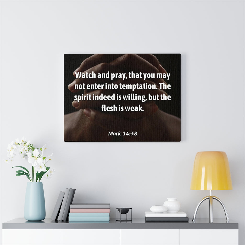 Temptation Mark 14:38 Bible Verse Canvas Christian Wall Art Ready to Hang Unframed-Express Your Love Gifts