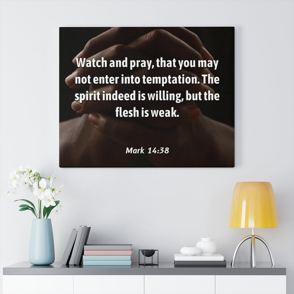 Temptation Mark 14:38 Bible Verse Canvas Christian Wall Art Ready to Hang Unframed-Express Your Love Gifts
