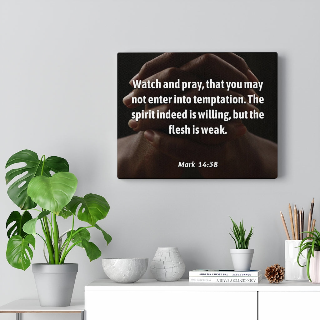 Temptation Mark 14:38 Bible Verse Canvas Christian Wall Art Ready to Hang Unframed-Express Your Love Gifts