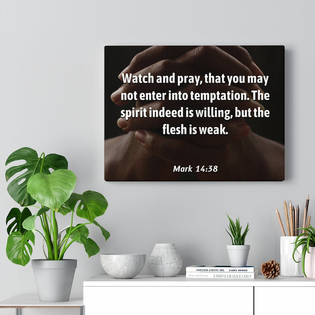 Temptation Mark 14:38 Bible Verse Canvas Christian Wall Art Ready to Hang Unframed-Express Your Love Gifts