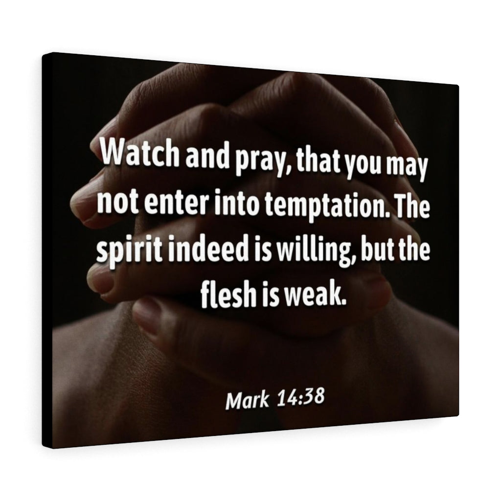 Temptation Mark 14:38 Bible Verse Canvas Christian Wall Art Ready to Hang Unframed-Express Your Love Gifts
