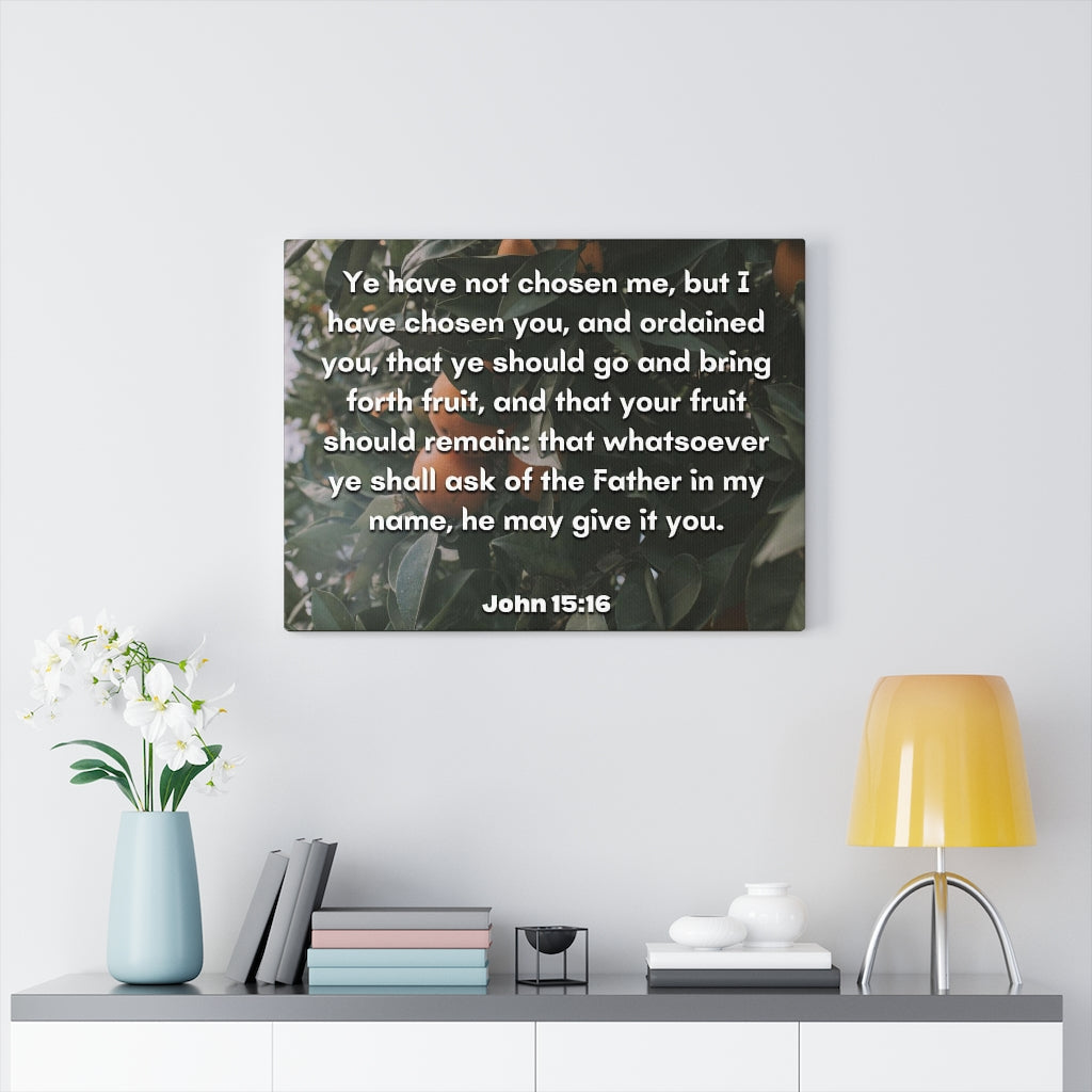 The Father John 15:16 Bible Verse Canvas Christian Wall Art Ready to Hang Unframed-Express Your Love Gifts