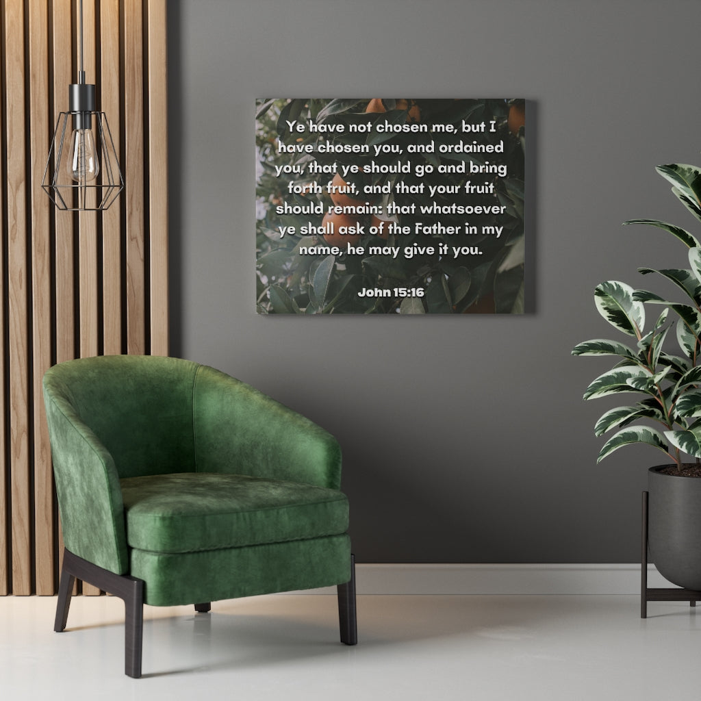 The Father John 15:16 Bible Verse Canvas Christian Wall Art Ready to Hang Unframed-Express Your Love Gifts