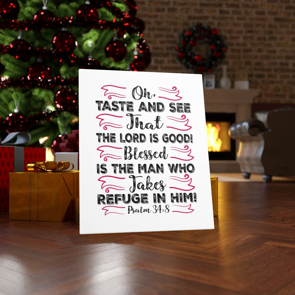 The Lord Is Good Psalm 34:8 Bible Verse Canvas Christian Wall Art Ready to Hang Unframed-Express Your Love Gifts
