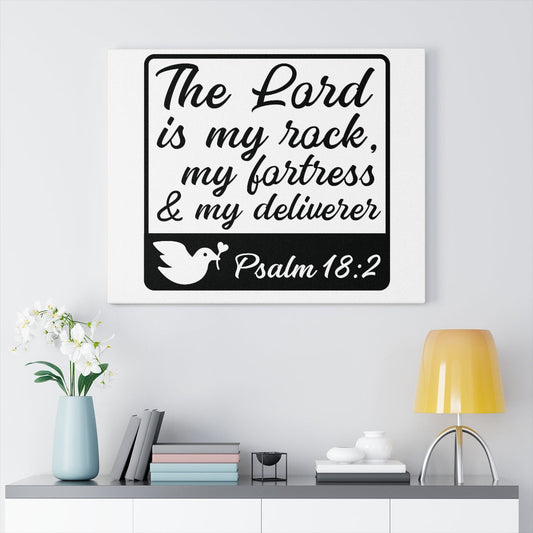 Scripture Walls The Lord Is Psalm 18:2 Bible Verse Canvas Christian Wall Art Ready to Hang Unframed-Express Your Love Gifts