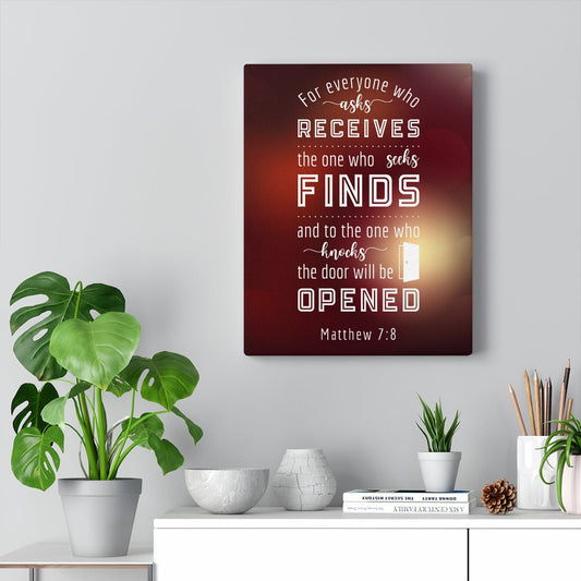The One Who Seeks Matthew 7:8 Bible Verse Canvas Christian Wall Art Ready to Hang Unframed-Express Your Love Gifts