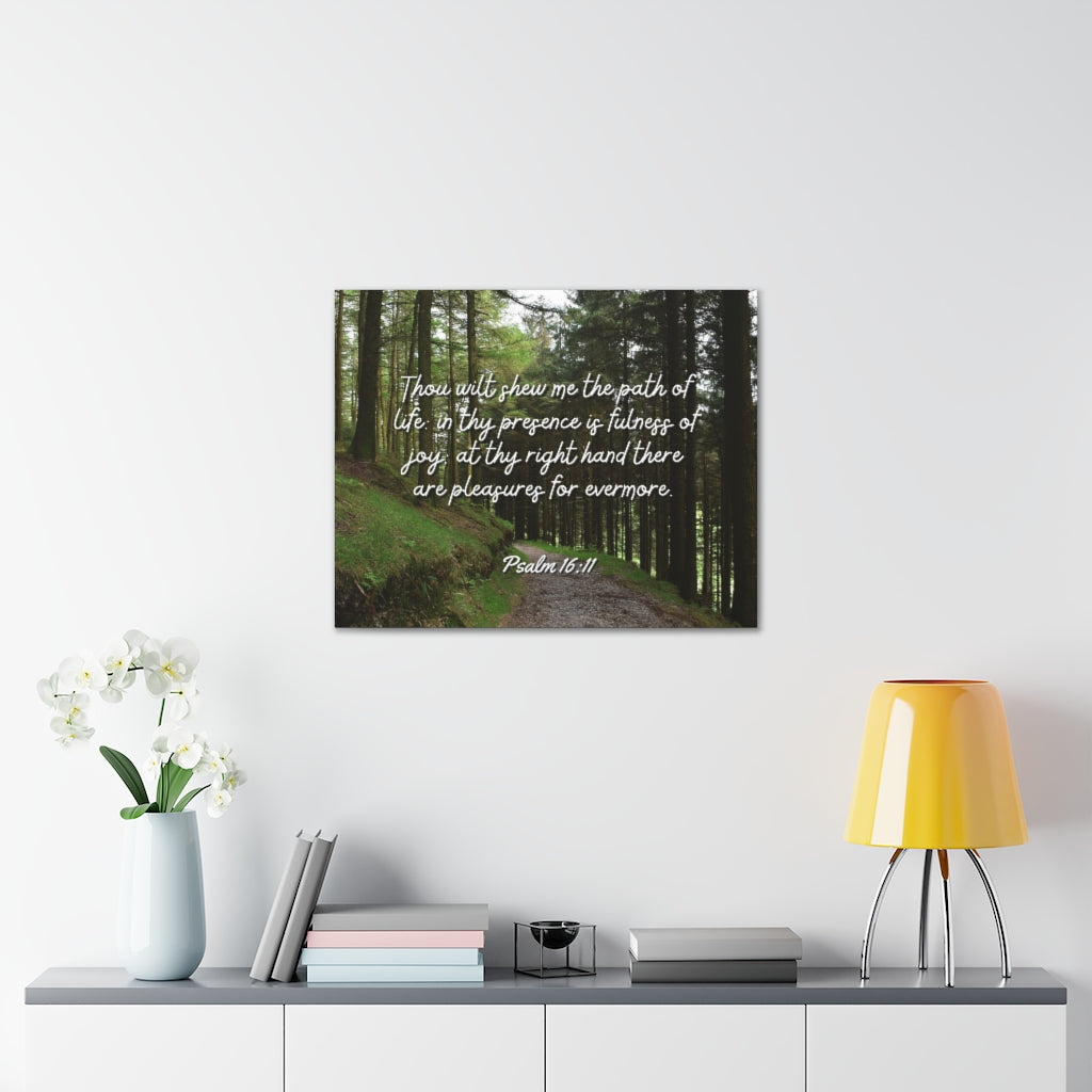 Scripture Walls The Path Of Life Psalm 16:11 Bible Verse Canvas Christian Wall Art Ready to Hang Unframed-Express Your Love Gifts